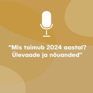 Kristiina Raie info ja nõuanded 2024.a. kohta kuude kaupa
